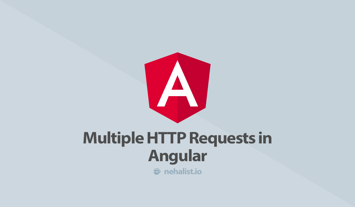Multiple HTTP Requests in Angular